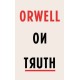 Orwell on Truth