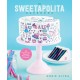 The Sweetapolita Bakebook: 75 Fanciful Cakes, Cookies & More to Make & Decorate