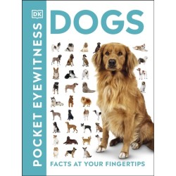 Pocket Eyewitness Dogs: Facts at Your Fingertips