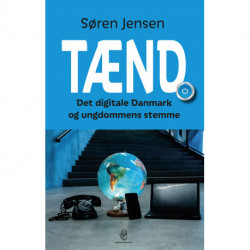 Tænd: Det digitale Danmark  og ungdommens stemme