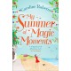 My Summer of Magic Moments