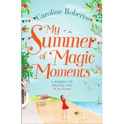 My Summer of Magic Moments