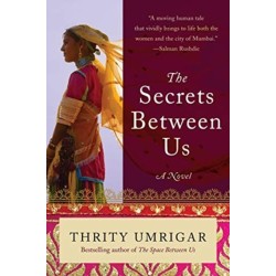 The Secrets Between Us: A Novel