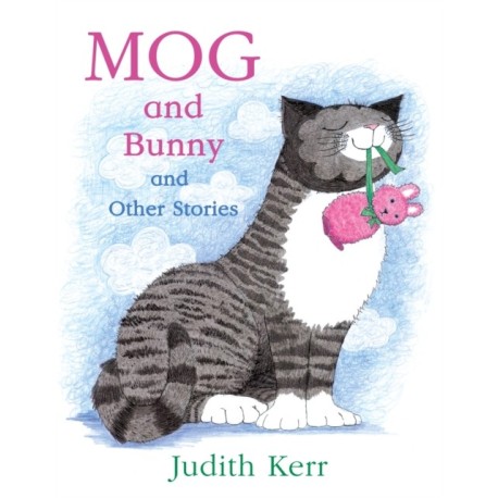 Mog and Bunny and Other Stories
