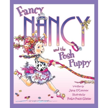 Fancy Nancy and the Posh Puppy