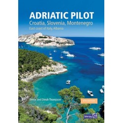 Adriatic Pilot: Croatia, Slovenia, Montenegro, East Coast of Italy, Albania