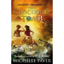 The Crocodile Tomb (Gods and Warriors Book 4)