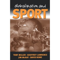 Globalization and Sport: Playing the World