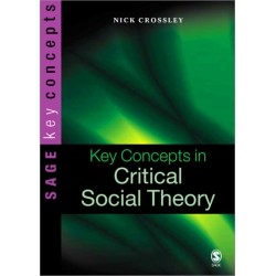 Key Concepts in Critical Social Theory