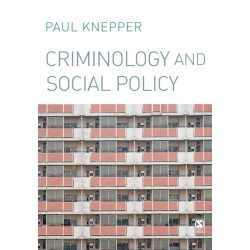 Criminology and Social Policy