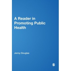 A Reader in Promoting Public Health