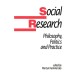 Social Research: Philosophy, Politics and Practice