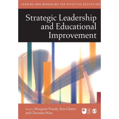 Strategic Leadership and Educational Improvement