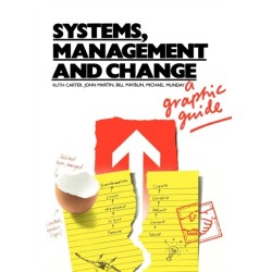 Systems, Management and Change: A Graphic Guide