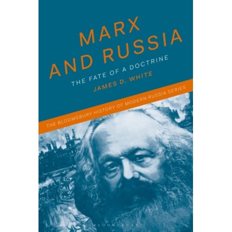 Marx and Russia: The Fate of a Doctrine