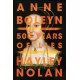 Anne Boleyn: 500 Years of Lies