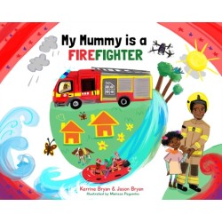 My Mummy is a Firefighter