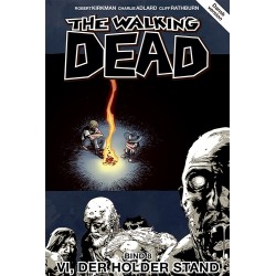 The Walking Dead 9: Vi, der holder stand