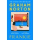 Frankie: The most courageous heroine you'll meet this year, from the Sunday Times bestselling author