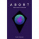 ABORT: Post Abort Syndrom