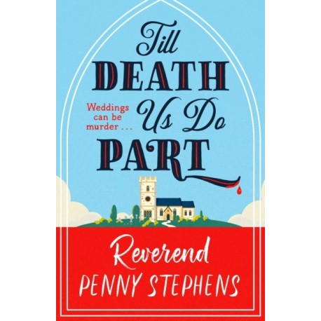Till Death Us Do Part: a charming and delightfully cosy mystery that will keep you hooked!