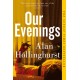 Our Evenings