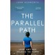 The Parallel Path: Love, Grit and Walking the North