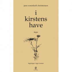 I Kirstens Have: Hverdagsdigte