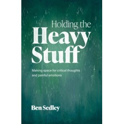 Holding the Heavy Stuff: Making Space for Critical Thoughts and Painful Emotions