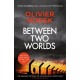 Between Two Worlds: THE TIMES Best Crime Novel of the Year 2024