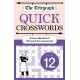 The Telegraph Quick Crosswords 12: A new collection of 150 quick-fire crosswords