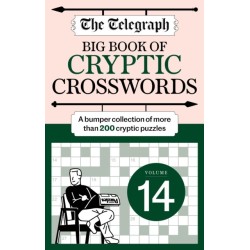 The Telegraph Big Book of Cryptic 14: A bumper collection of more than 200 puzzles