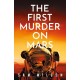 The First Murder On Mars