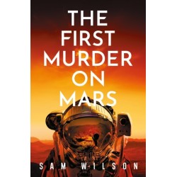 The First Murder On Mars