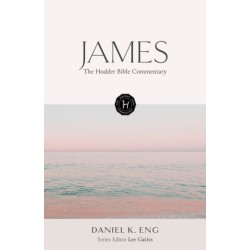 The Hodder Bible Commentary: James