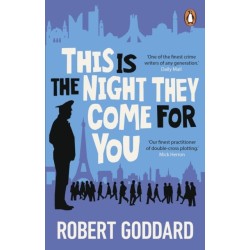 This is the Night They Come For You: A TIMES THRILLER OF THE YEAR