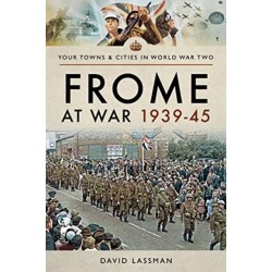 Frome at War 1939-45