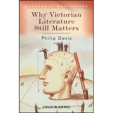 Why Victorian Literature Still Matters