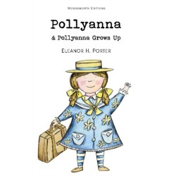 Pollyanna & Pollyanna Grows Up