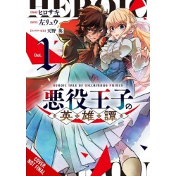 The Heroic Tale of the Villainous Prince, Vol. 1