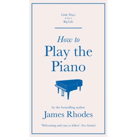 How to Play the Piano