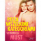 Poza wszelkimi kategoriami - opowiadanie erotyczne