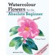 Watercolour Flowers for the Absolute Beginner