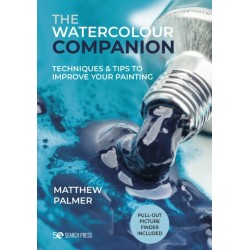 The Watercolour Companion: Techniques & Tips to Improve Your Painting