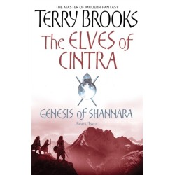 The Elves Of Cintra: Genesis of Shannara, book 2