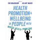 Health Promotion and Wellbeing in People with Mental Health Problems