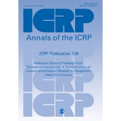 ICRP Publication 128: Radiation Dose to Patients from Radiopharmaceuticals: a Compendium of Current Information Related to Frequently Used Substances