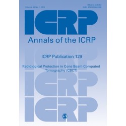 ICRP Publication 129: Radiological Protection in Cone Beam Computed Tomography (CBCT)