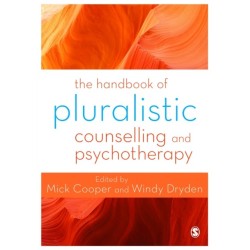 The Handbook of Pluralistic Counselling and Psychotherapy