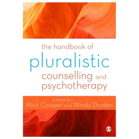 The Handbook of Pluralistic Counselling and Psychotherapy